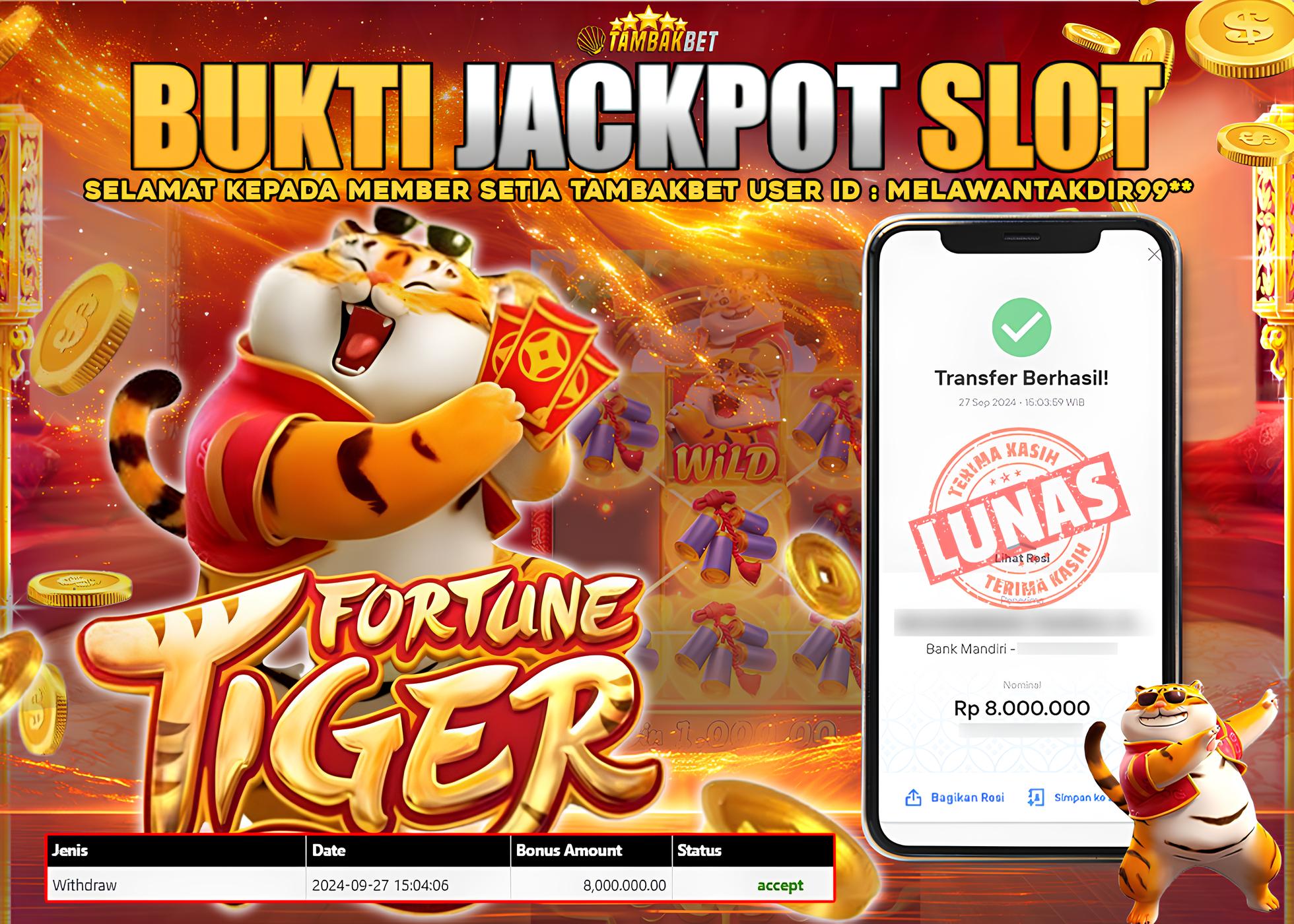 BUKTI JACKPOT SLOT FORTUNE TIGER DI TAMBAKBET